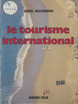 cover image of Le tourisme international
